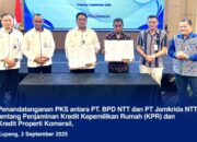 Bank NTT dan Jamkrida Resmi Kerjasama KPR dan Kredit Properti Komersial Lainnya